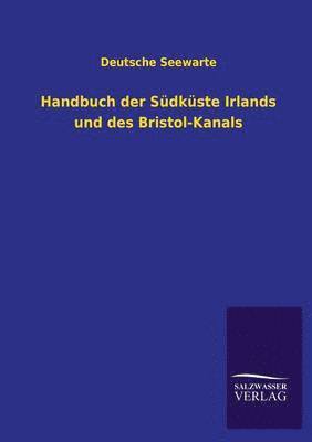 bokomslag Handbuch Der Sudkuste Irlands Und Des Bristol-Kanals