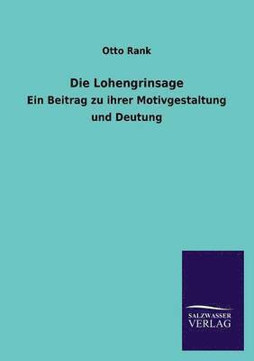 Die Lohengrinsage 1