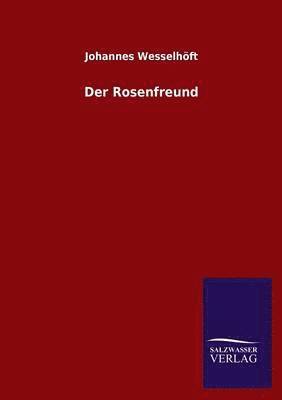 Der Rosenfreund 1