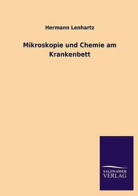 bokomslag Mikroskopie Und Chemie Am Krankenbett