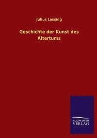 bokomslag Geschichte Der Kunst Des Altertums