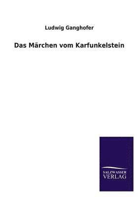 Das Marchen Vom Karfunkelstein 1