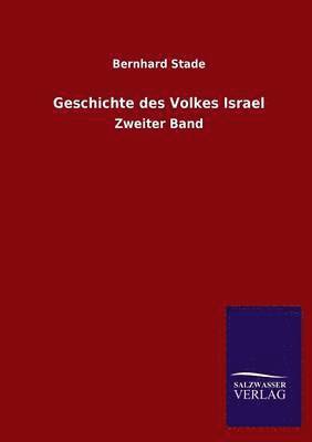 Bernhard Stade - Geschichte Des Volkes Israel, Häftad