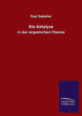 Die Katalyse 1