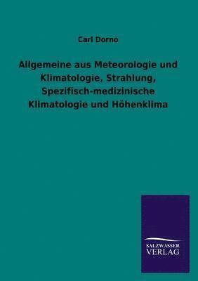 Allgemeine Aus Meteorologie Und Klimatologie, Strahlung, Spezifisch-Medizinische Klimatologie Und Hohenklima