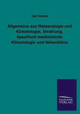 Allgemeine Aus Meteorologie Und Klimatologie, Strahlung, Spezifisch-Medizinische Klimatologie Und Hohenklima 1