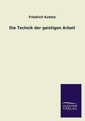 bokomslag Die Technik Der Geistigen Arbeit