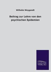 bokomslag Beitrag Zur Lehre Von Den Psychischen Epidemien