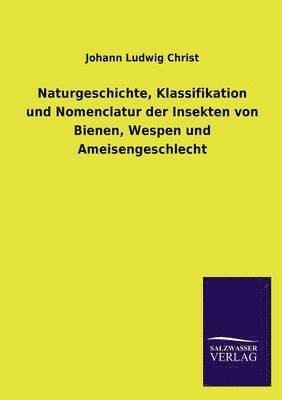 bokomslag Naturgeschichte der Bienen, Wespen und Ameisen