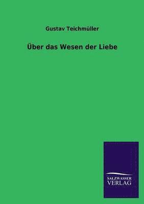 Uber Das Wesen Der Liebe 1