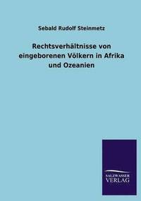 bokomslag Rechtsverhaltnisse Von Eingeborenen Volkern in Afrika Und Ozeanien