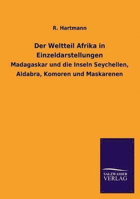 R Hartmann, R. Hartmann - Weltteil Afrika in Einzeldarstellungen, Häftad