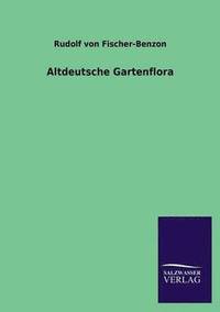 bokomslag Altdeutsche Gartenflora