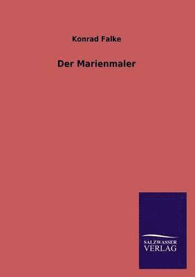 bokomslag Der Marienmaler