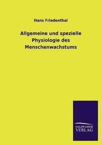 bokomslag Allgemeine Und Spezielle Physiologie Des Menschenwachstums