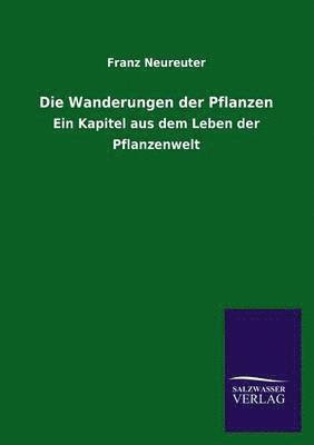 Die Wanderungen Der Pflanzen 1