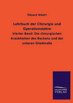 Lehrbuch Der Chirurgie Und Operationslehre 1