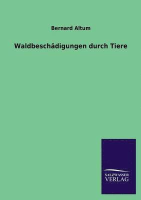 bokomslag Waldbeschadigungen Durch Tiere