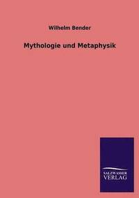 bokomslag Mythologie Und Metaphysik