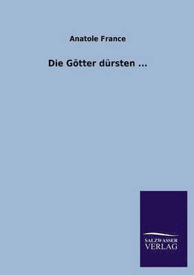 bokomslag Gotter Dursten ...