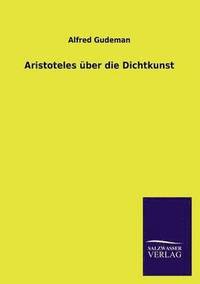 bokomslag Aristoteles Uber Die Dichtkunst