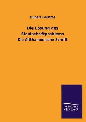 Die Losung Des Sinaischriftproblems 1