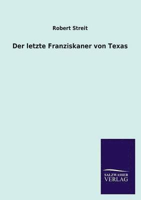 Letzte Franziskaner Von Texas
