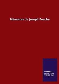 bokomslag Memoires de Joseph Fouche