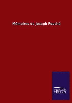 bokomslag Memoires de Joseph Fouche