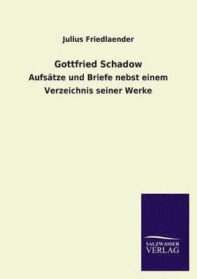 Gottfried Schadow 1