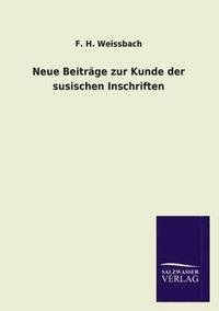 bokomslag Neue Beitrage Zur Kunde Der Susischen Inschriften