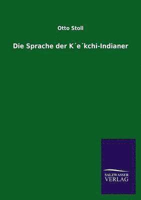 Die Sprache Der Kekchi-Indianer 1