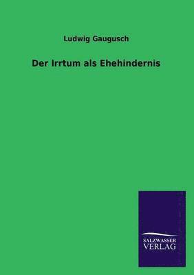 bokomslag Der Irrtum als Ehehindernis