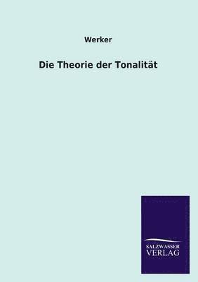 bokomslag Theorie Der Tonalitat