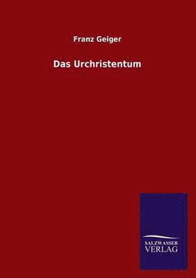 Das Urchristentum 1