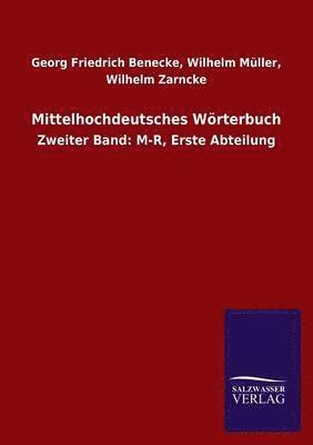 Mittelhochdeutsches Woerterbuch 1