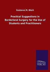 bokomslag Practical Suggestions in Borderland Surgery for the Use of Students and Practitioners