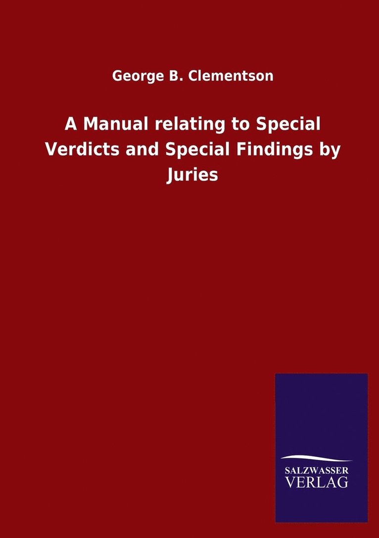 Manual relating to Special Verdicts and Special Findings by Juries