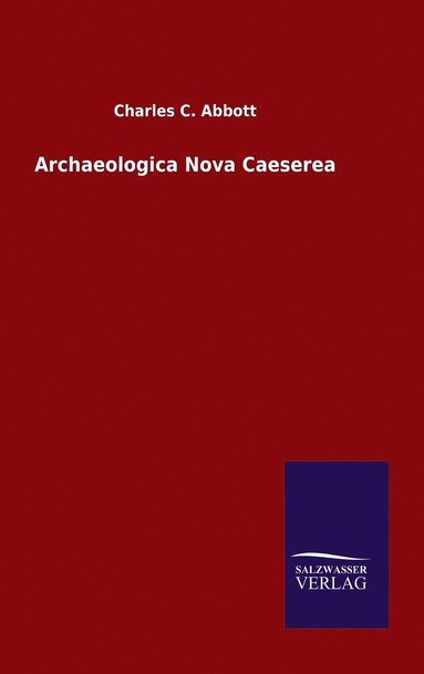 bokomslag Archaeologica Nova Caeserea