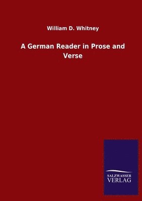 A German Reader in Prose and Verse 1