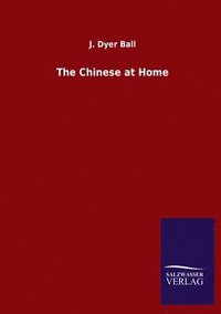 bokomslag The Chinese at Home