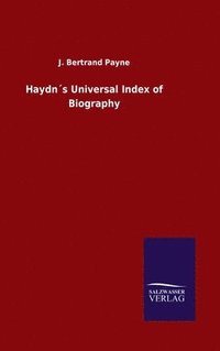 bokomslag Haydns Universal Index of Biography