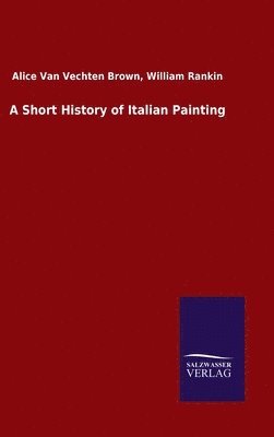bokomslag Short History of Italian Painting