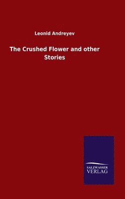 The Crushed Flower and other Stories 1