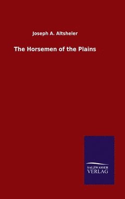 The Horsemen of the Plains 1