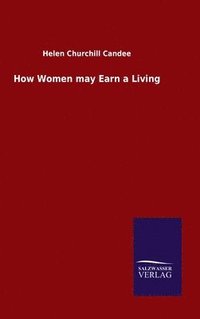 bokomslag How Women may Earn a Living