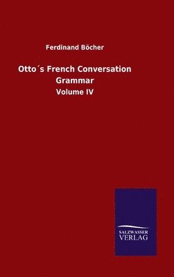 bokomslag Otto¿s French Conversation Grammar