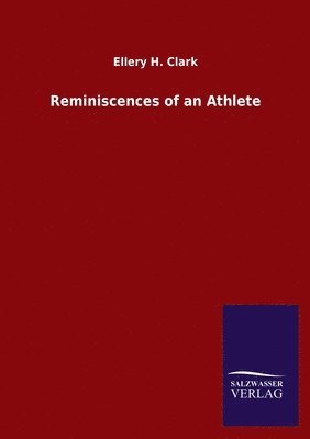 bokomslag Reminiscences of an Athlete