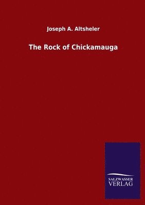 bokomslag The Rock of Chickamauga