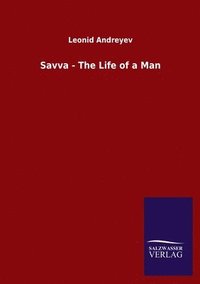 bokomslag Savva - The Life of a Man